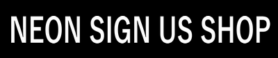 Custom Neon Signs